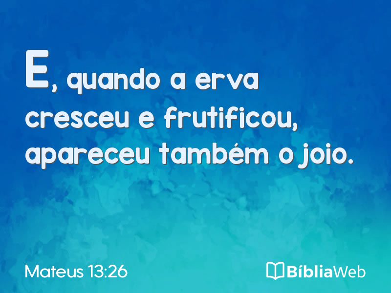 Mateus 13:26 em imagem para compartilhar