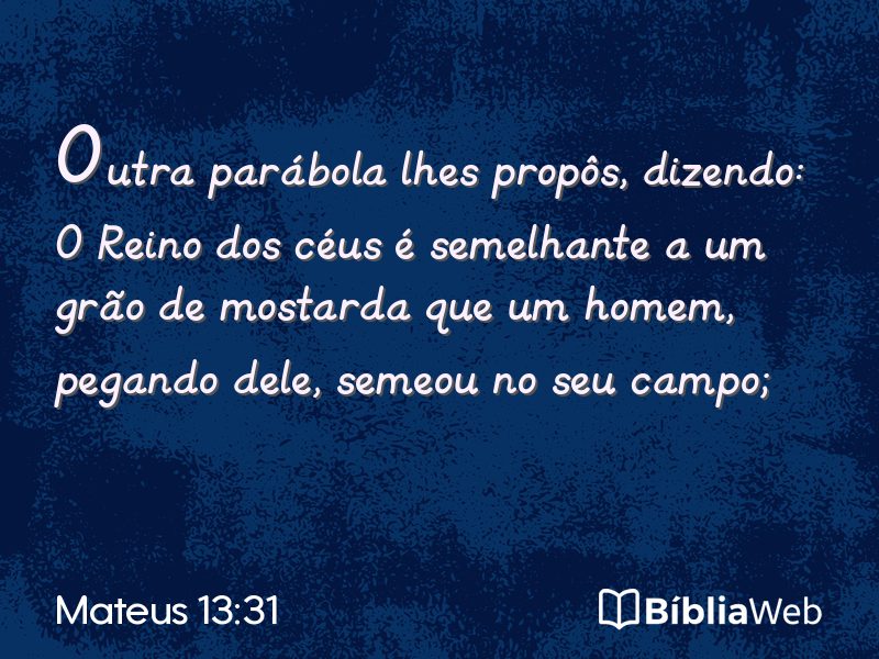 Mateus 13:31 em imagem para compartilhar