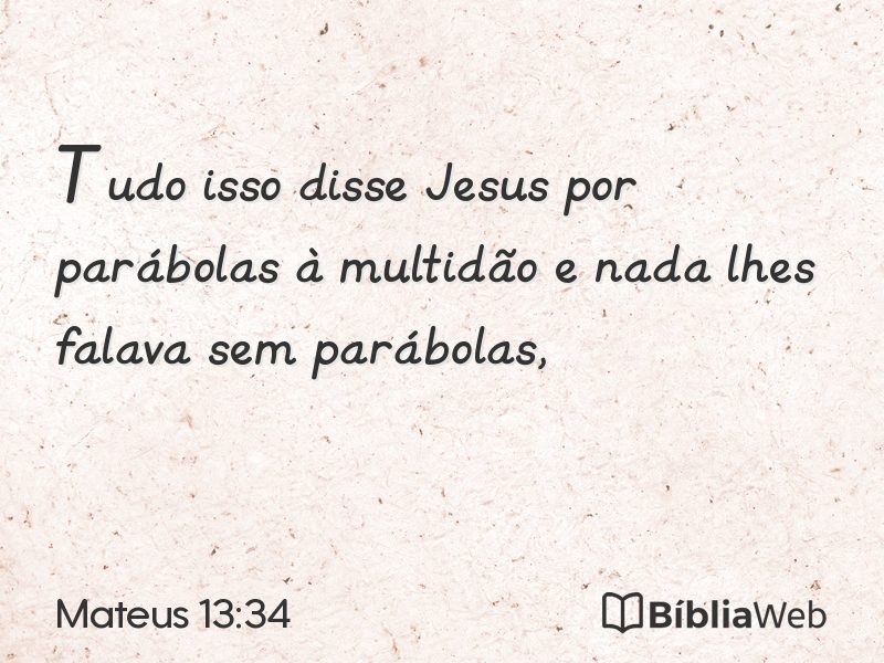 Mateus 13:34 em imagem para compartilhar