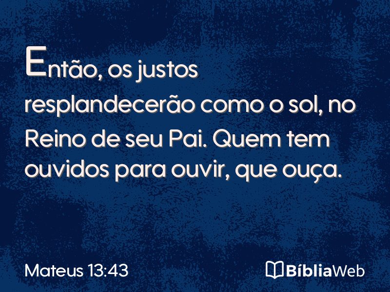Mateus 13:43 em imagem para compartilhar
