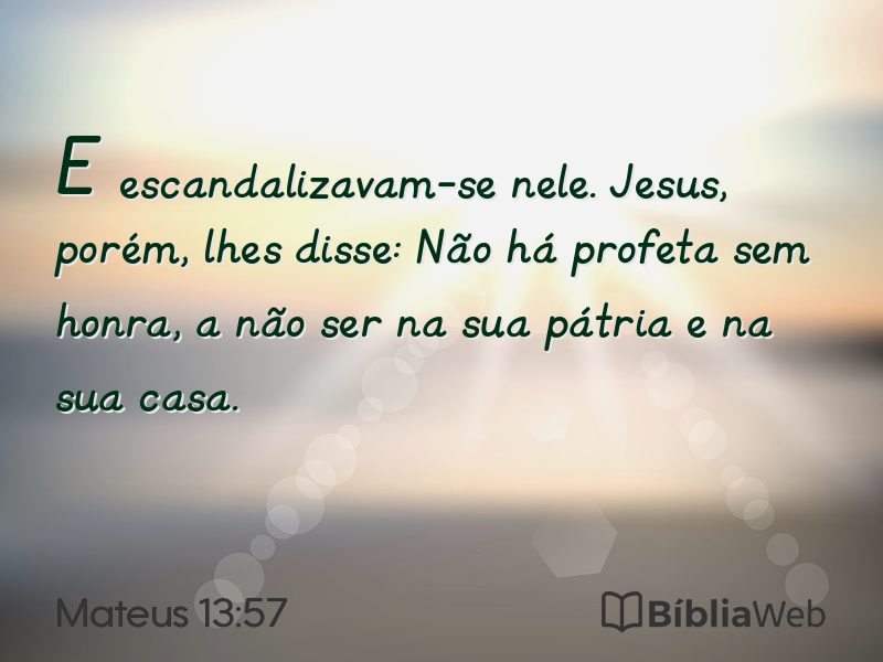 Mateus 13:57 em imagem para compartilhar