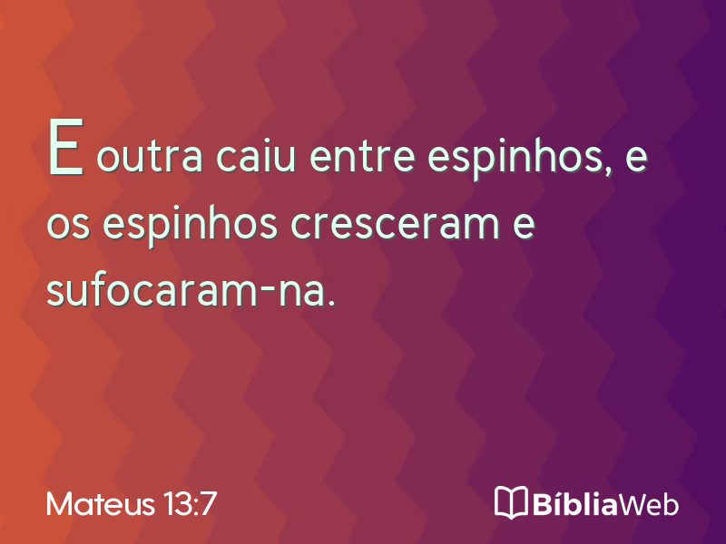 Mateus 13:7 em imagem para compartilhar