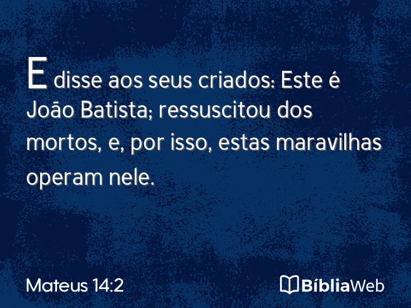 Mateus 14:2 em imagem para compartilhar