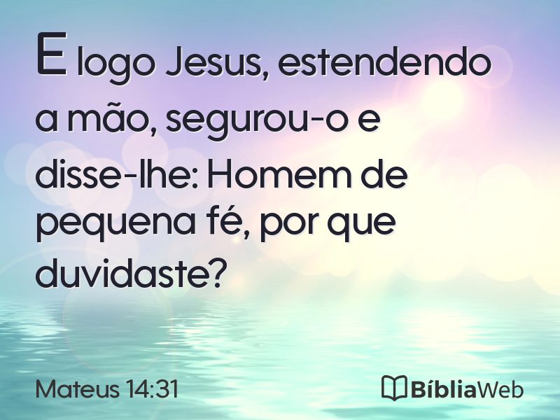 Mateus 14:31 em imagem para compartilhar