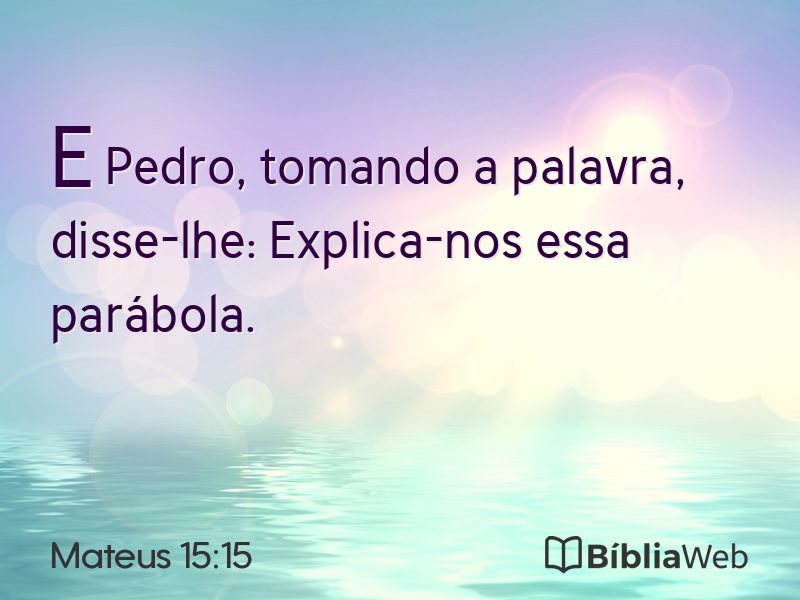 Mateus 15:15 em imagem para compartilhar
