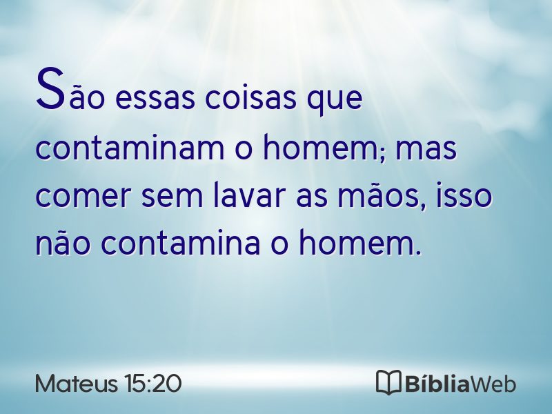 Mateus 15:20 em imagem para compartilhar