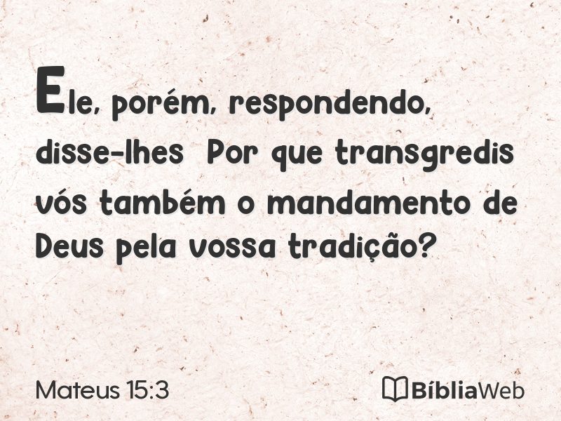 Mateus 15:3 em imagem para compartilhar