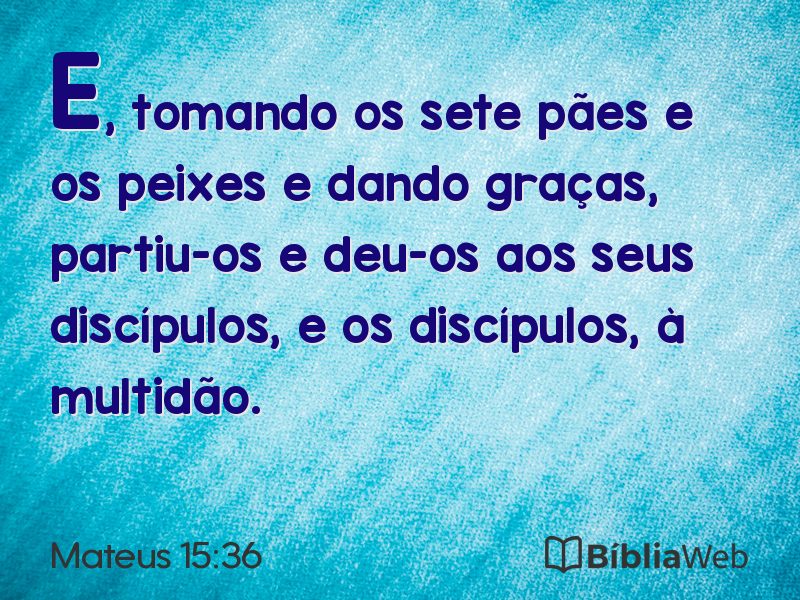 Mateus 15:36 em imagem para compartilhar