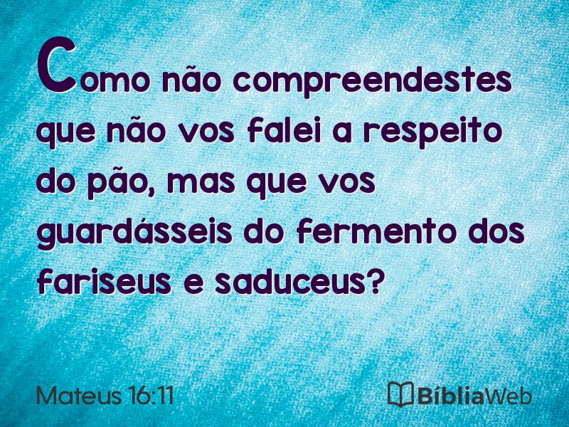 Mateus 16:11 em imagem para compartilhar