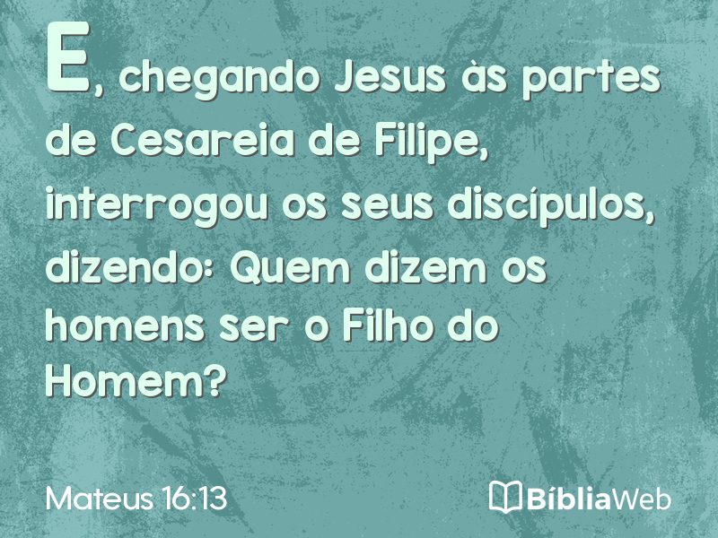 Mateus 16:13 em imagem para compartilhar
