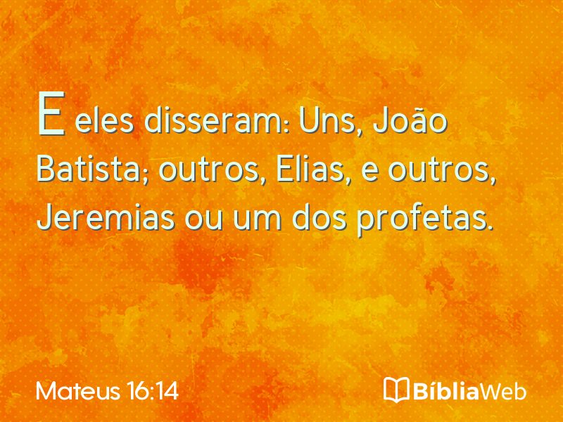 Mateus 16:14 em imagem para compartilhar