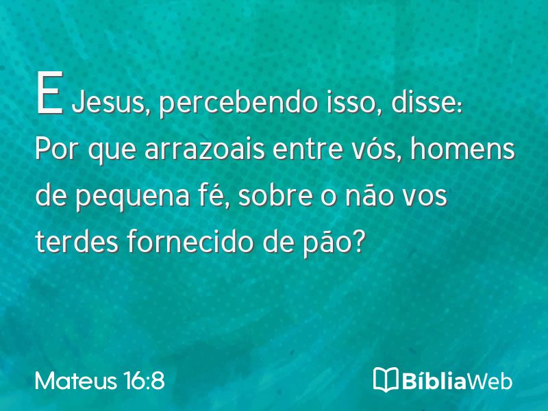 Mateus 16:8 em imagem para compartilhar