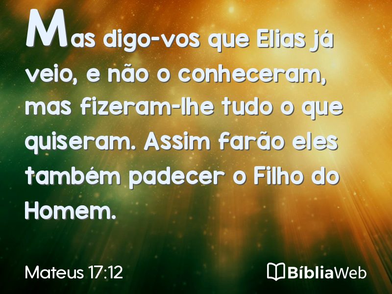Mateus 17:12 em imagem para compartilhar