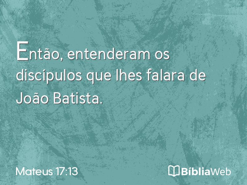 Mateus 17:13 em imagem para compartilhar
