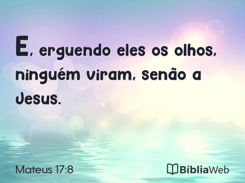 Mateus 17:8 em imagem para compartilhar