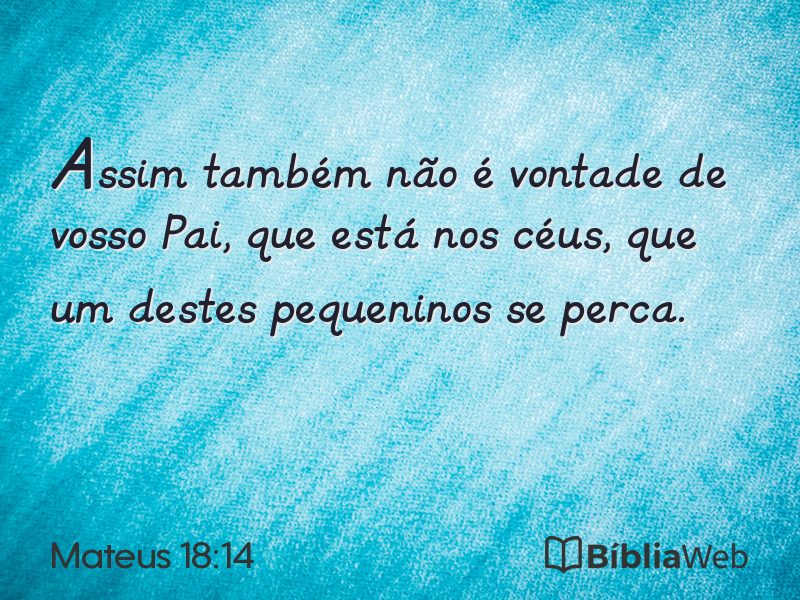 Mateus 18:14 em imagem para compartilhar