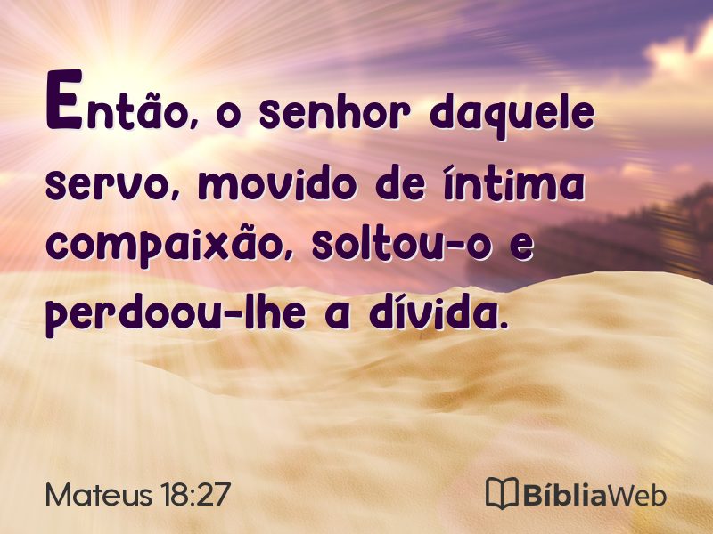 Mateus 18:27 em imagem para compartilhar