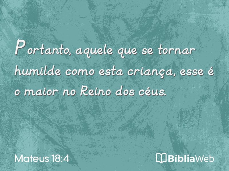 Mateus 18:4 em imagem para compartilhar
