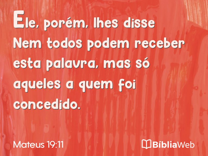 Mateus 19:11 em imagem para compartilhar