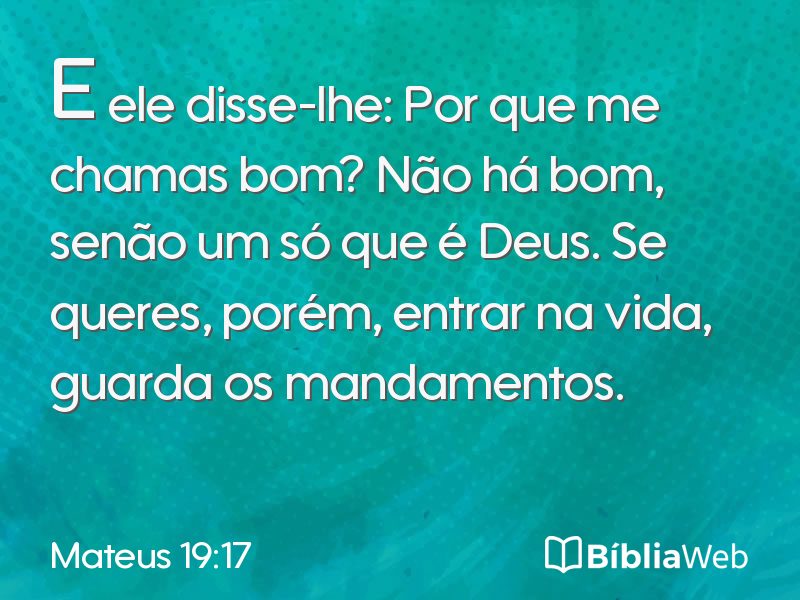 Mateus 19:17 em imagem para compartilhar