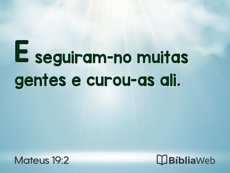 Mateus 19:2 em imagem para compartilhar