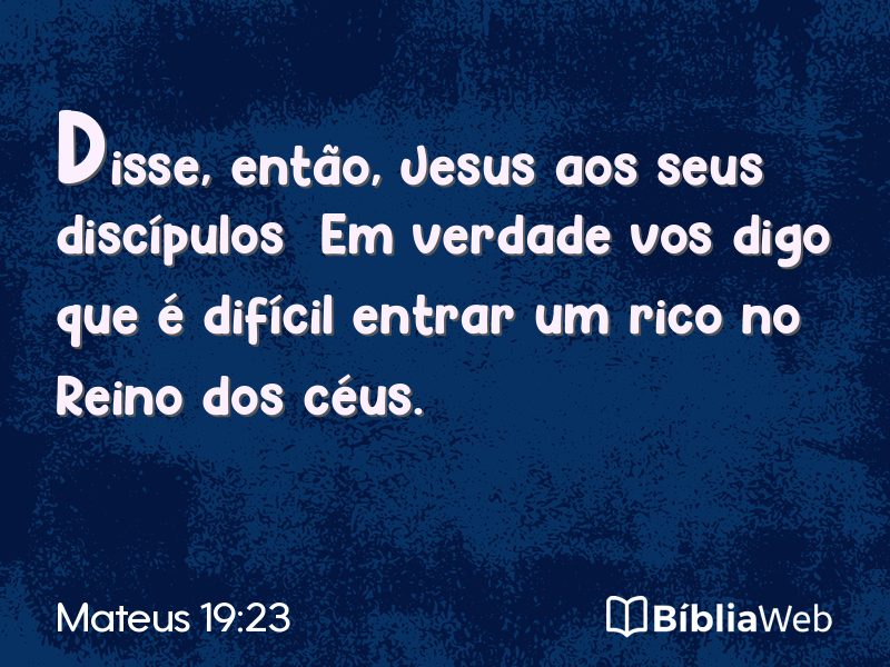 Mateus 19:23 em imagem para compartilhar