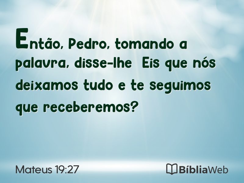 Mateus 19:27 em imagem para compartilhar