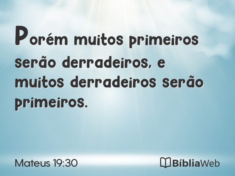 Mateus 19:30 em imagem para compartilhar