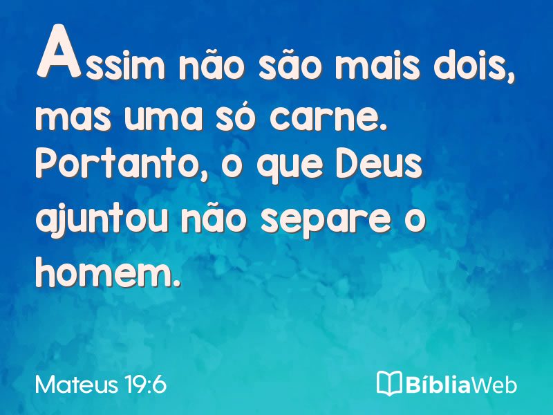 Mateus 19:6 em imagem para compartilhar
