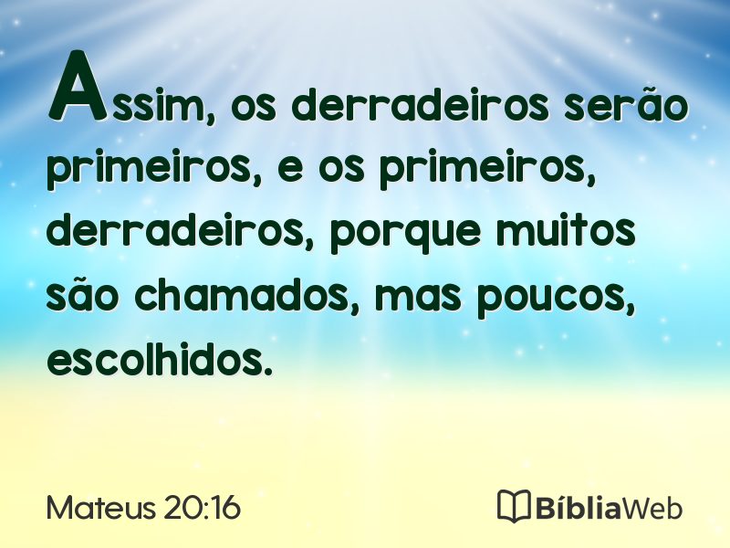 Mateus 20:16 em imagem para compartilhar