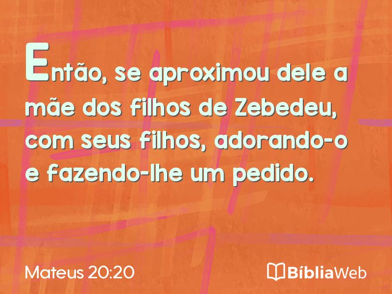 Mateus 20:20 em imagem para compartilhar