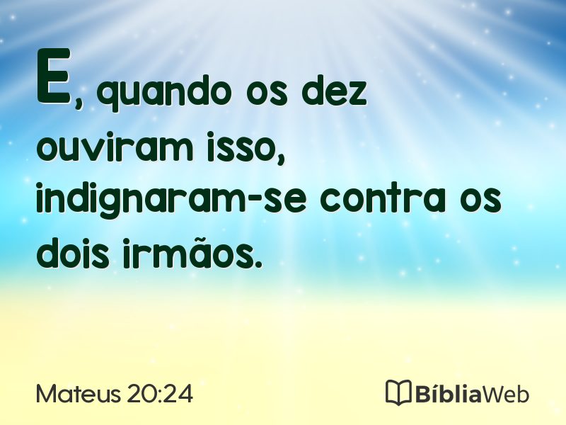 Mateus 20:24 em imagem para compartilhar