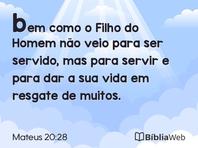 Mateus 20:28 em imagem para compartilhar