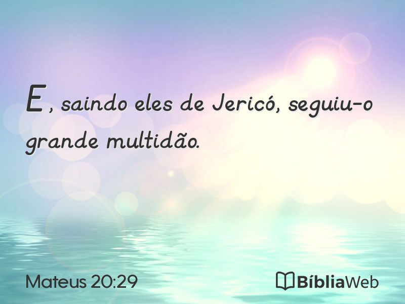 Mateus 20:29 em imagem para compartilhar