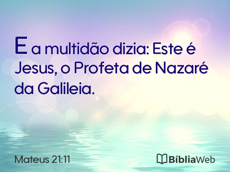 Mateus 21:11 em imagem para compartilhar