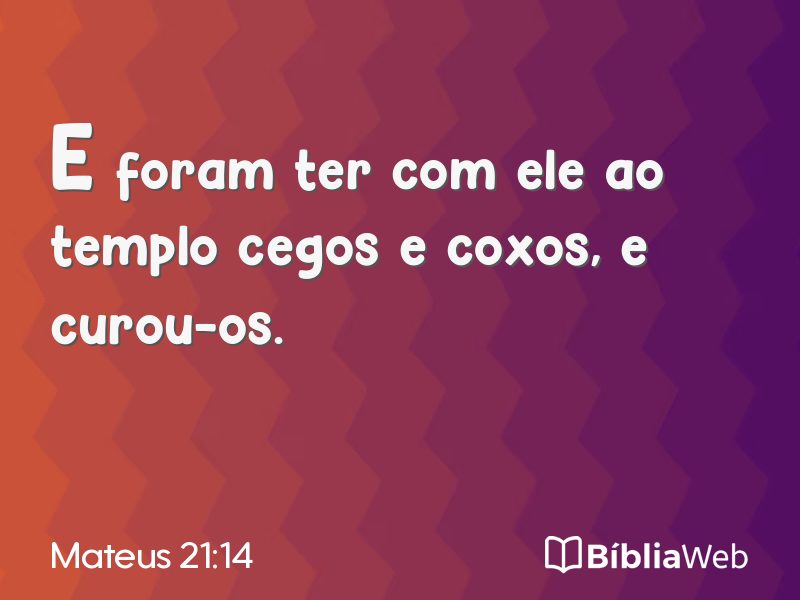 Mateus 21:14 em imagem para compartilhar