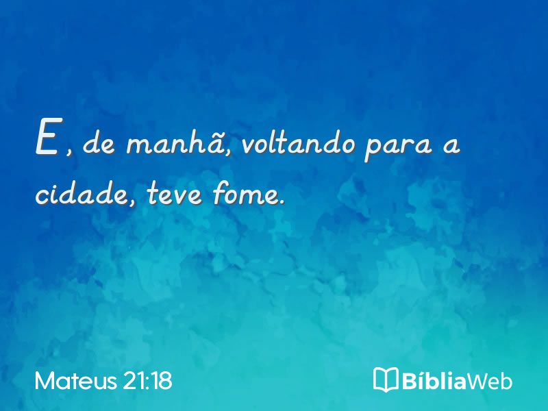 Mateus 21:18 em imagem para compartilhar