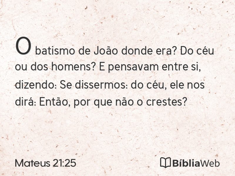 Mateus 21:25 em imagem para compartilhar