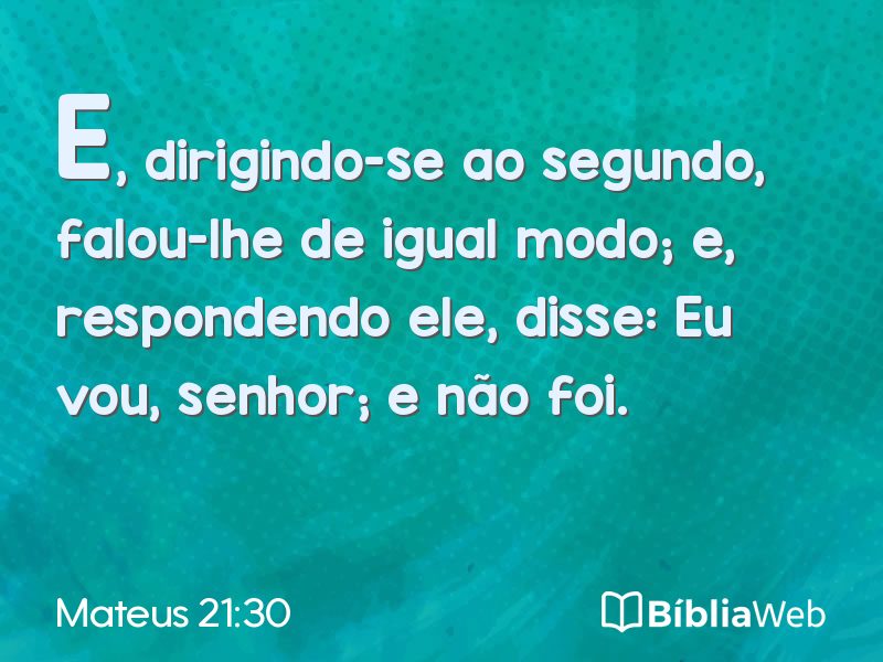Mateus 21:30 em imagem para compartilhar