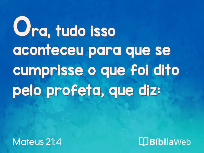 Mateus 21:4 em imagem para compartilhar