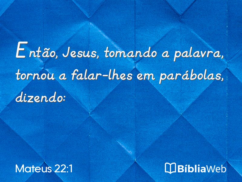 Mateus 22:1 em imagem para compartilhar