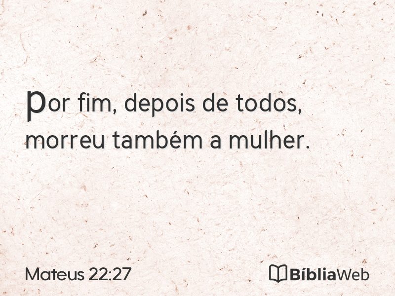 Mateus 22:27 em imagem para compartilhar