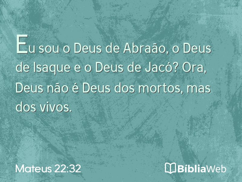 Mateus 22:32 em imagem para compartilhar