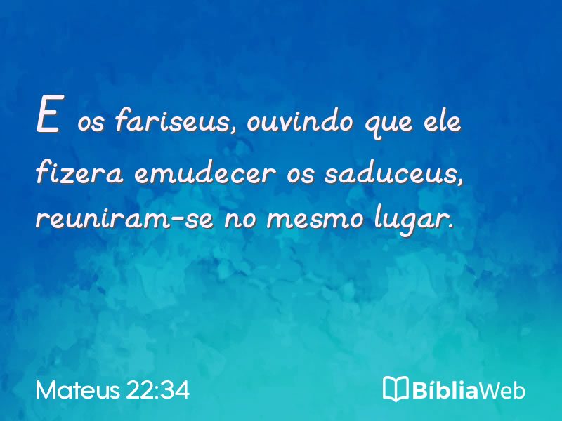 Mateus 22:34 em imagem para compartilhar