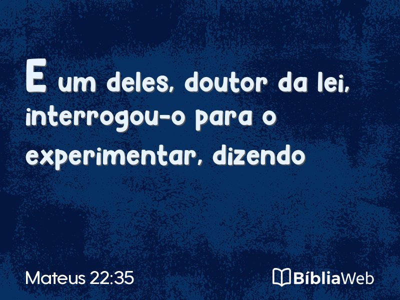 Mateus 22:35 em imagem para compartilhar