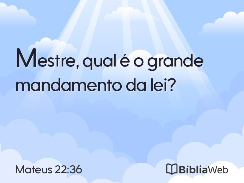 Mateus 22:36 em imagem para compartilhar