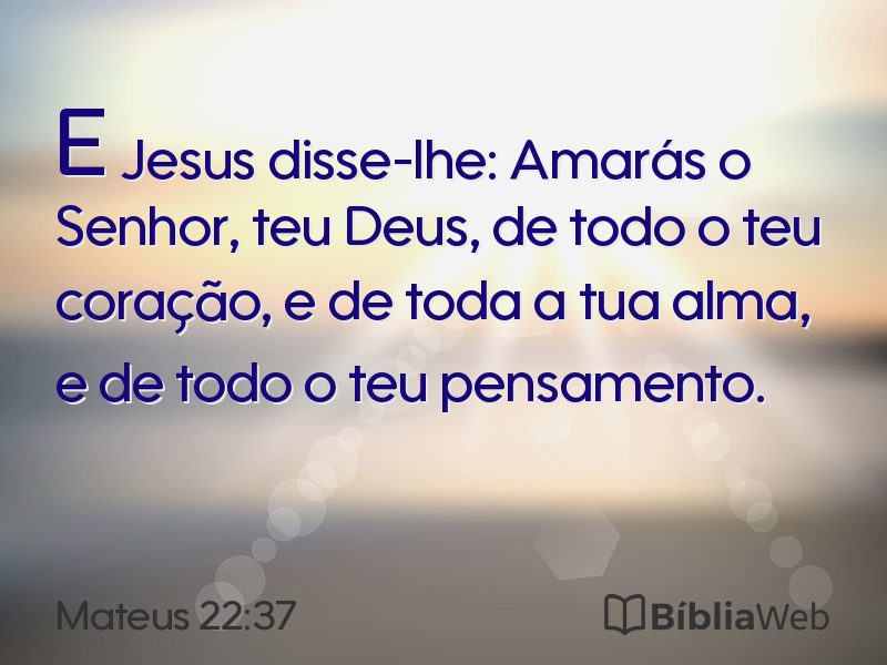 Mateus 22:37 em imagem para compartilhar