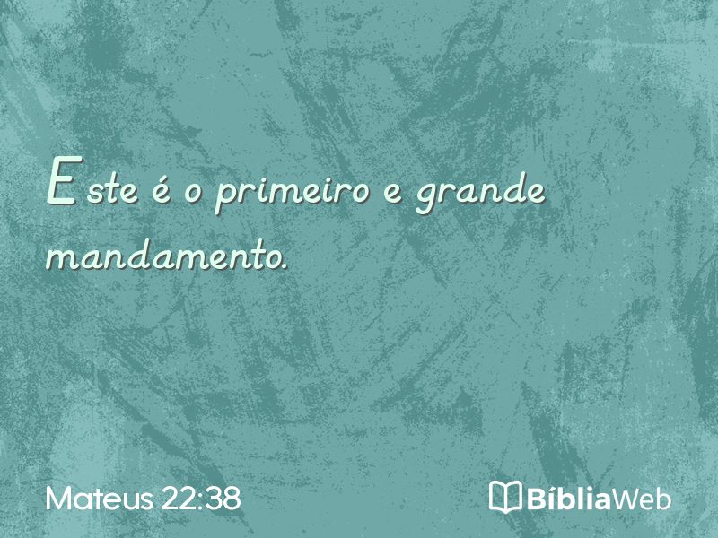 Mateus 22:38 em imagem para compartilhar