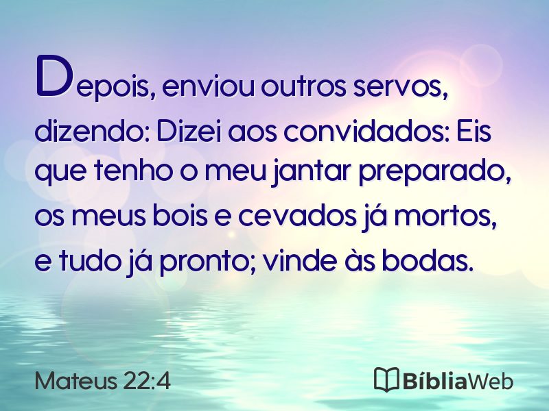 Mateus 22:4 em imagem para compartilhar