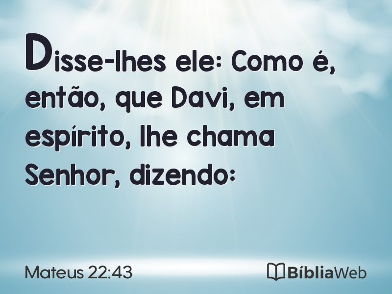 Mateus 22:43 em imagem para compartilhar
